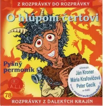 Rozprávka - O hlúpom čertovi CD (kartón) - Máša Orogváni