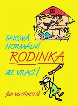 Taková normální rodinka se vrací - Fan Vavřincová
