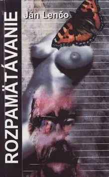 Rozpamätávanie - Ján Lenčo