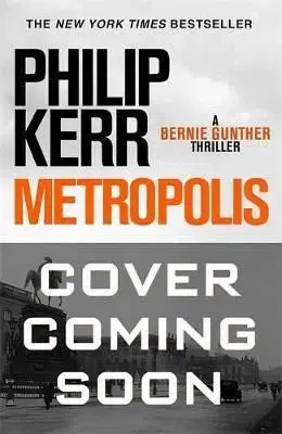 Metropolis - Philip Kerr