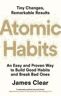 Atomic Habits - James Clear