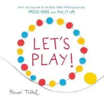 Let's Play - Herve Tullet