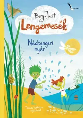 Lengemesék - Nádtengeri nyár - Judit Berg