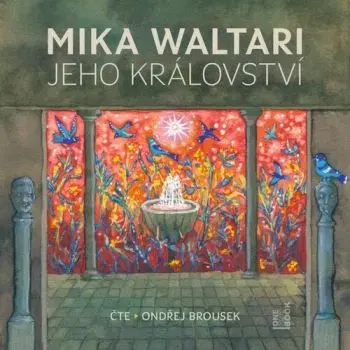 Jeho království - audiokniha - Mika Waltari
