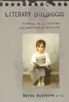 Literary Childhoods - Šárka Bubíková