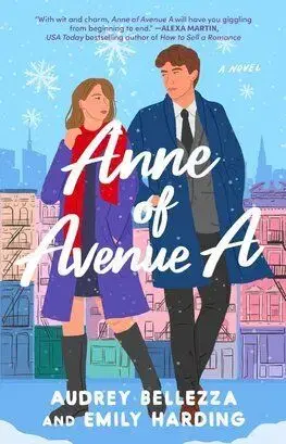 Anne of Avenue A - For the Love of Austen 3 - Audrey Bellezza, Emily Harding