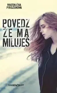 Povedz, že ma miluješ - Magdaléna Pirožeková