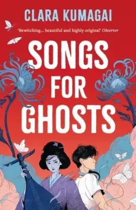 Songs for Ghosts - Clara Kumagai