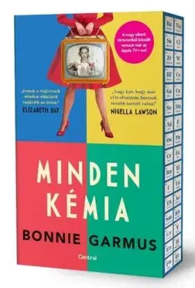 Minden kémia - Éldekorált - Bonnie Garmus