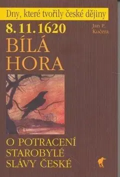 Bílá Hora - Jan P. Kučera