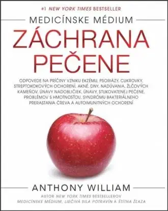 Medicínske médium - Záchrana pečene - Anthony William