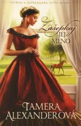 Zašepkaj jej meno - Tamera Alexanderová