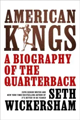 American Kings - Seth Wickersham