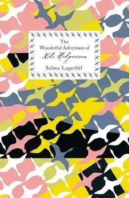 Wonderful Adventures of Nils Holgersson - Selma Lagerlöfová