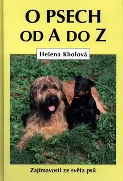 O psech od A do Z - Helena Kolová