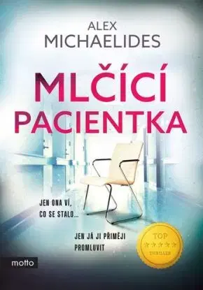 Mlčící pacientka, 2. vydání - Alex Michaelides