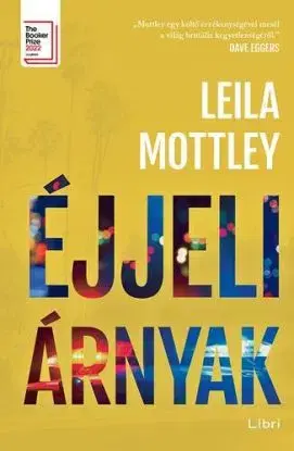 Éjjeli árnyak - Leila Mottley, Ágnes Csonka