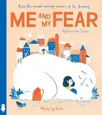 Me and My Fear - Francesca Sanna