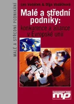 Malé a střední podniky: konkurence a aliance v EU