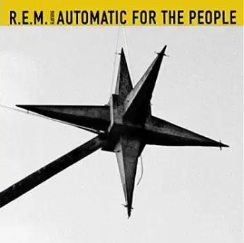 R.E.M. - Automatic For The People (25th Anniversary) LP - R.E.M.