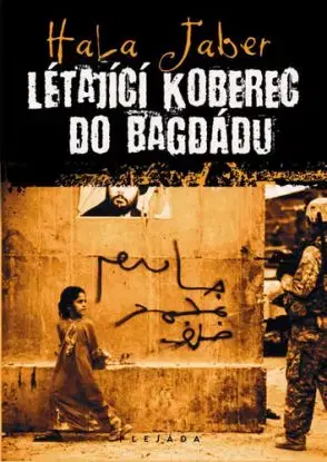 Létající koberec do Bagdádu - Hala Jaber