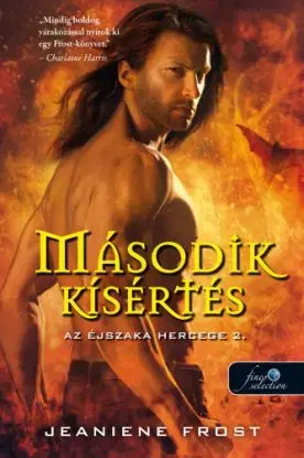 Az éjszaka hercege 2: Második kísértés - Jeaniene Frost, Szilvia Szebegyinszki