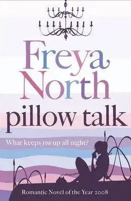 Pillow Talk - Freya North