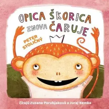 Opica Škorica znova čaruje - audiokniha - Peter Stoličný