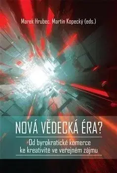 Nová vědecká éra - Marek Hrubec, Martin Kopecký