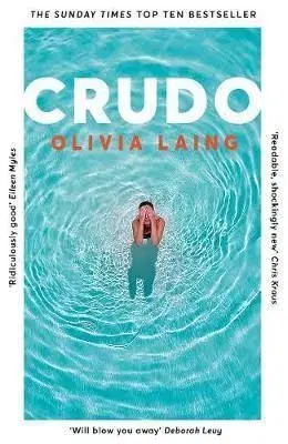 Crudo - Olivia Laing