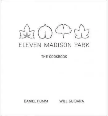 Eleven Medison Park - Will Guidara, Daniel Humm