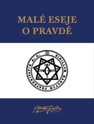 Malé eseje o pravdě - Aleister Crowley