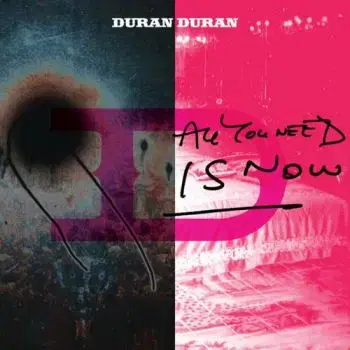 Duran Duran - All You Need Is Now CD - Duran Duran