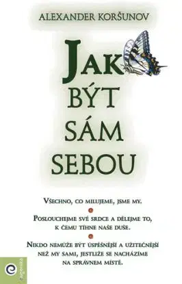 Jak být sám sebou - Alexander Koršunov