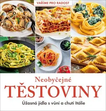 Neobyčejné těstoviny