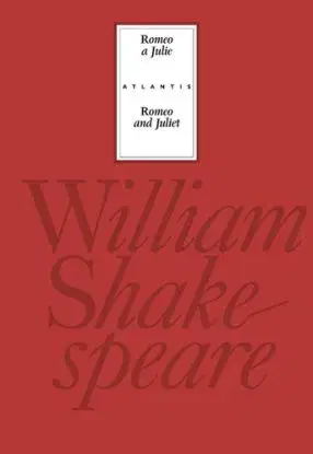 Romeo a Julie/ Romeo and Juliet - William Shakespeare