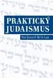 Praktický judaismus - Jisrael Meir Lau