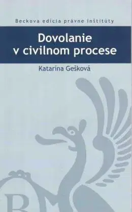 Dovolanie v civilnom procese - Katarína Gešková