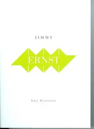 Kus historie - Jimmy Ernst