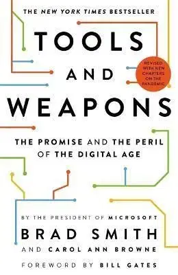 Tools and Weapons - Brad Smith, Carol Ann Browne