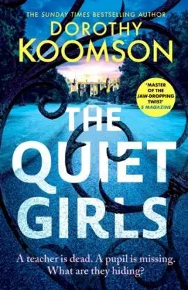 The Quiet Girls - Dorothy Koomson