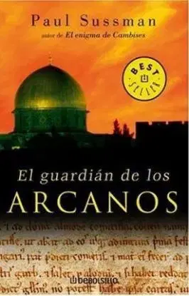 GUARDIAN DE LOS ARCANOS - Paul Sussman