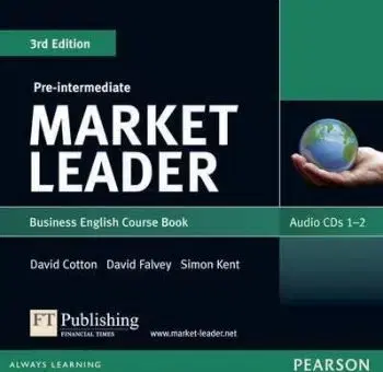 Market Leader Pre-intermediate 3rd Ed Course Book AudioCDs 2 - David Cotton, David Falvey, Simon Kent