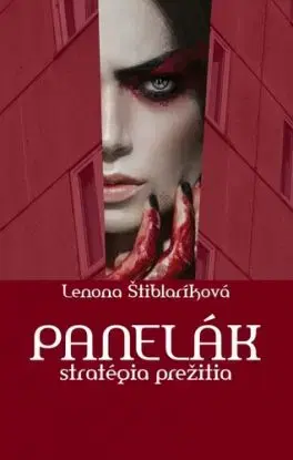 Panelák - stratégia prežitia - Lenona Štiblaríková