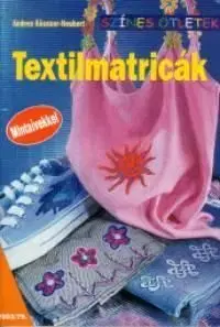 Textilmatricák - Neubert Andrea Küssner
