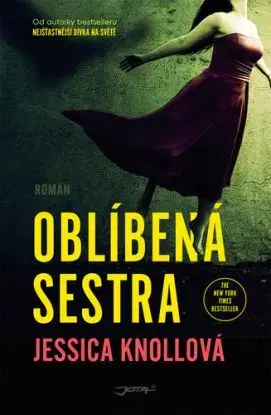 Oblíbená sestra - Jessica Knoll