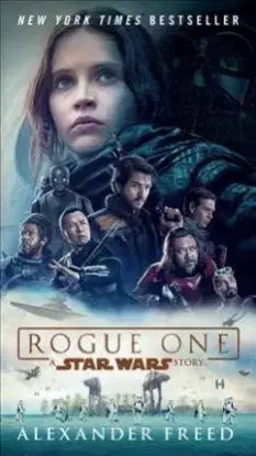 Rogue One - A Star Wars Story - Alexander Freed