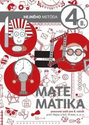 Matematika 4 (II.diel) - pracovný zošit pre 4.ročník - Milan Hejný
