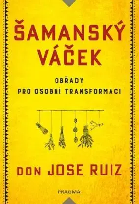 Šamanský váček - Don Jose Ruiz