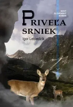 Priveľa srniek - Igor Lebiedzík